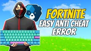 How to fix fortnite easy anti cheat error