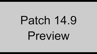 Patch 14.9 Preview  League of Legends
