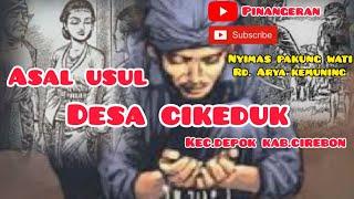 sejarah asal usul desa cikeduk  depok cirebon