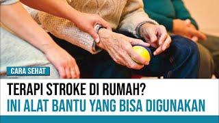 7 Alat Bantu Terapi Stroke yang Bisa ditemukan di Rumah  Cara Sehat