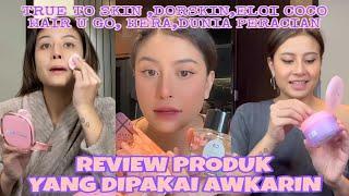 KEPOIN REVIEW PRODUK YANG DIPAKAI DAN DIKONSUMSI AWKARIN  KARIN NOVILDA