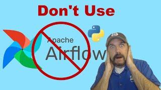 Dont Use Apache Airflow