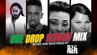 ONEDROP REGGAE RIDDIM MIX DJ ALFA CHRIS MARTINCECILEALAINEBUSY SIGNALETANATARRUS RILEY