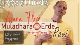 RAVI  Asana Flow Muladhara Erde  Yogastunde fordernd