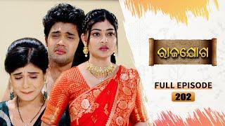 Rajayoga  Full Ep 202  11th July 2024  TarangTV  Tarang Plus