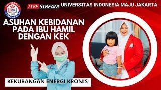 ASUHAN KEBIDANAN PADA IBU HAMIL DENGAN KEK KEKURANGAN ENERGI KRONIS #uima #asuhankeperawatan