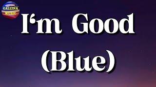  David Guetta & Bebe Rexha - Im Good Blue  Olivia Rodrigo One Direction CKay Lyrics