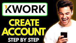 How to Create Kwork Account   Kwork Account Create