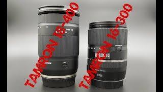 Tamron 16-300 & 18-400 Lens Review