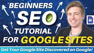 SEO Tutorial for Google Sites  Get Your Google Site Discovered on Google