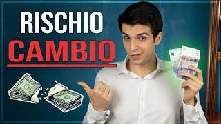 Rischio CAMBIO È Meglio Avere SOLO Euro? 