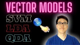 Understanding and Applying Vector Machines in R SVM LDA QDA