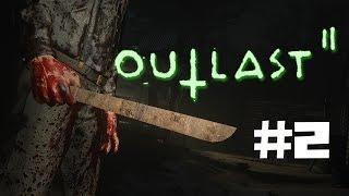 Outlast 2 Walkthrough Gameplay Part 2 – Saint Sybil School - PS4 1080p Full HD No Commentary