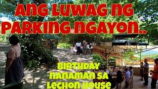 Dalawang grupo ang late dumating  Tahimik ngayon ang lechon house..