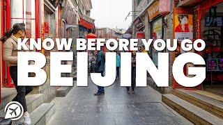 THINGS TO KNOW BEFORE YOU GO TO BEIJING