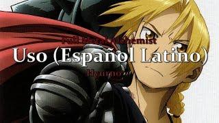 【Hyu】 Uso Fullmetal Alchemist 【Cover】 Español