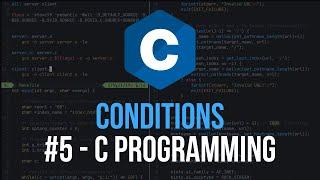 Conditions If Statements Switch Case - C Programming Tutorial #5