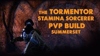 ESO - The Tormentor - Stamina Sorcerer PVP Build - Summerset