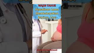 Ibu Hamil Harus Tahu Persalinan Lama Membahayakan Bayi #ibuhamil #persalinan #bayi #janin #shorts