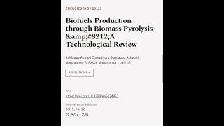 Biofuels Production through Biomass Pyrolysis &#8212A Technological Review  RTCL.TV