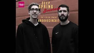 Deep Spring Sessions #50 - GrooveCircuit