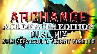 Archange Ace of Aces Edition Ace Combat 7 Skies Unknown - Dual Mix Keiki Kobayashi & @HaarasNC