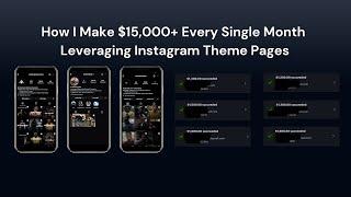 How I Make $15000+ Per Month Leveraging Instagram Theme Pages
