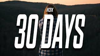 H3x - 30 Days Lyrics