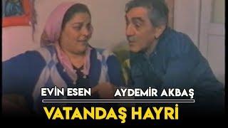 Vatandaş Hayri 1996 Aydemir Akbaş Evin Esen