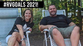 Becoming Better RV Campers in 2021  Travel Trailer Goals