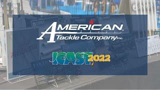 ICAST 2022 with American Tackle Company