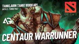 TANKLARIN TANKI 10000 HP CENTAUR WARRUNNER DOTA 2 TÜRKÇE