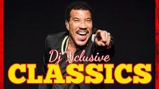 LIONEL RICHIE CLASSICS MIX  DJ XCLUSIVE G2B GOOD OLD TIMES