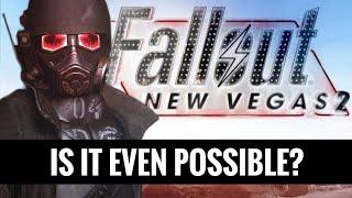 Is Fallout New Vegas 2 Even Possible?