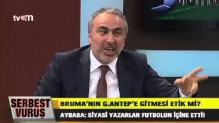 SERBEST VURUŞ ADNAN AYBABA İLE MEHMET BARANSU BİRBİRİNE GİRDİ