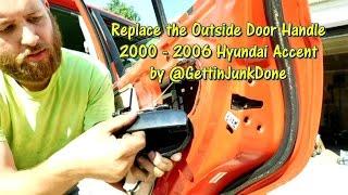 Replace an Outside Door Handle on a 2000-2006 Hyundai Accent by @GettinJunkDone