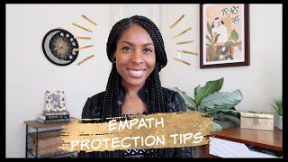 11 Protection Tips For Empaths