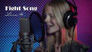 Lara H. – Fight Song Cover
