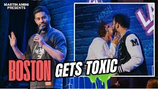 Boston Gets Toxic  Martin Amini  Comedy  Crowd Work  Full Show