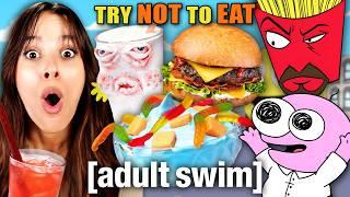 Try Not To Eat - Adult Swim #2 Smiling Friends The Boondocks Aqua Teen Hunger Force