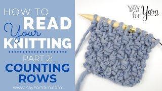 How to Read Your Knitting Part 2 Counting Rows  Yay For Yarn
