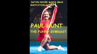 PAUL HUNT The American gymnastics clown gymnast and coach.