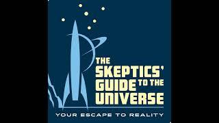 Skeptics Guide #994