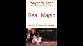 Audiobook Real Magic  Creating Miracles in Everyday Life by Wayne Dyer