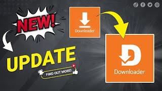  Downloader UPDATED  Whats New?