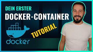 Docker Tutorial für Anfänger Erstelle deinen ersten Docker-Container