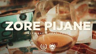 ALEN SAKIĆ x THCF - ZORE PIJANE OFFICIAL VIDEO