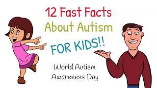 Fast Facts About Autism For Kids World Autism Awareness Day