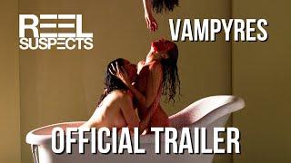 VAMPYRES  A film by Victor Matellano  Exclusive Trailer