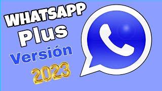 como descargar e instalar la última versión de whatsapp plus 2023